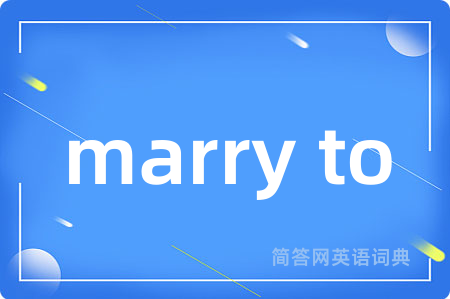 marry to