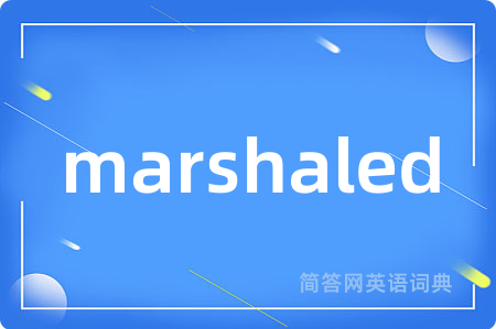 marshaled
