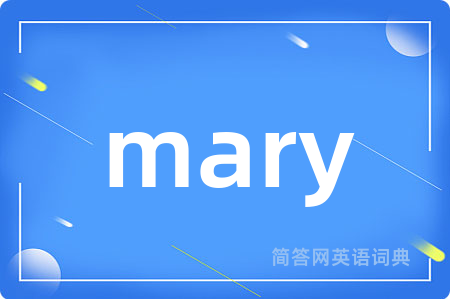 mary