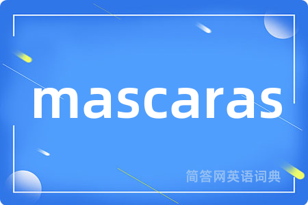 mascaras