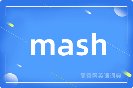 mash