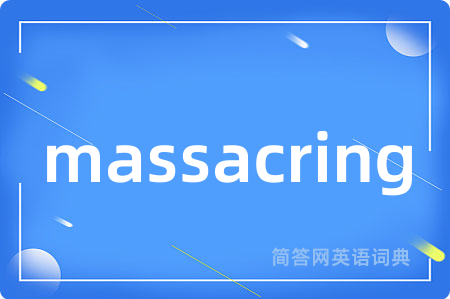 massacring