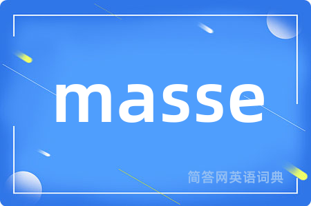 masse