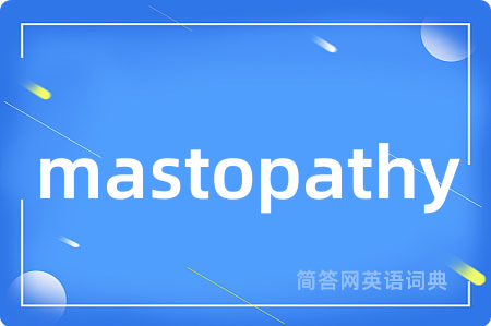 mastopathy