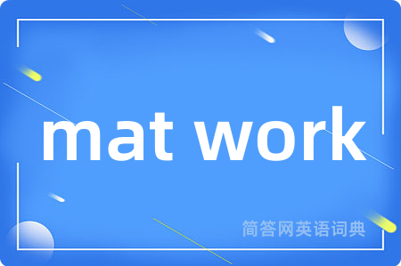 mat work
