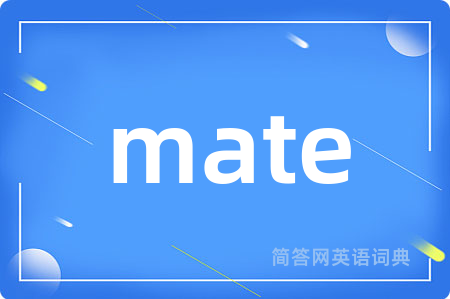 mate