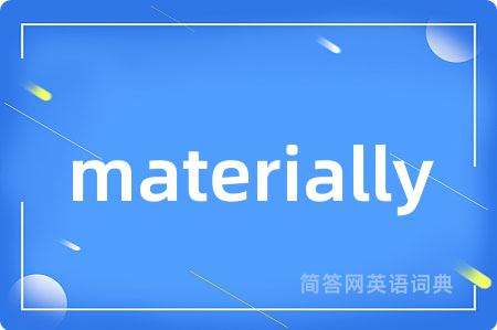 materially