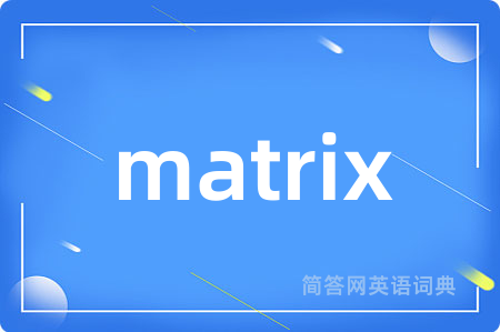 matrix