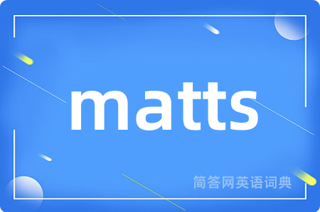 matts