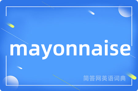 mayonnaise