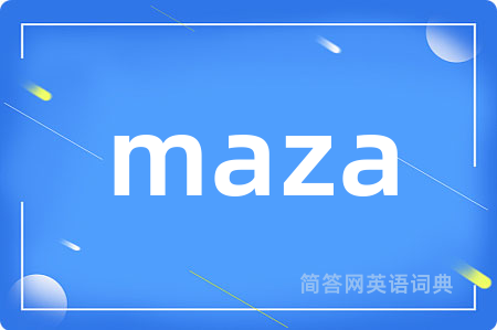 maza
