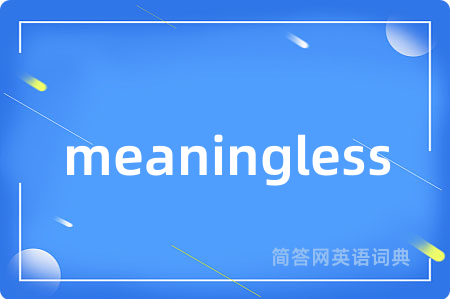 meaningless