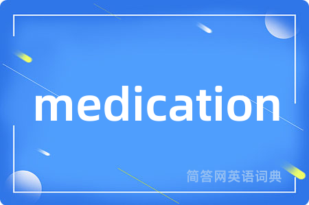 medication