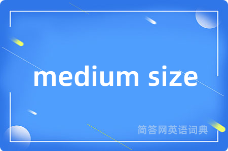 medium size