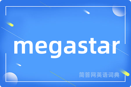 megastar