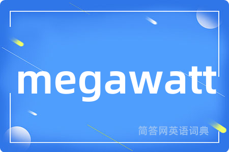 megawatt