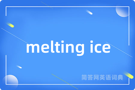 melting ice