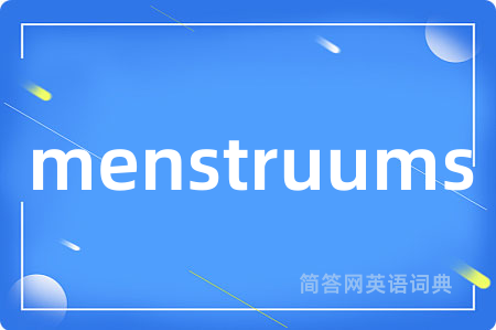menstruums