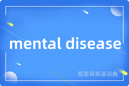 mental disease