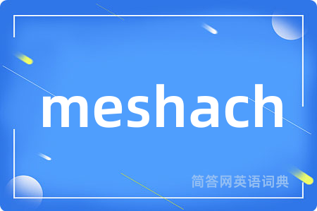 meshach