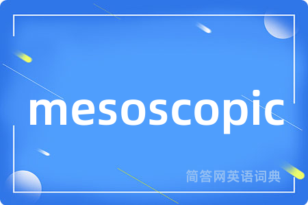mesoscopic