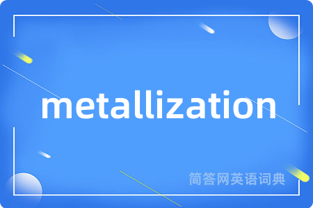 metallization