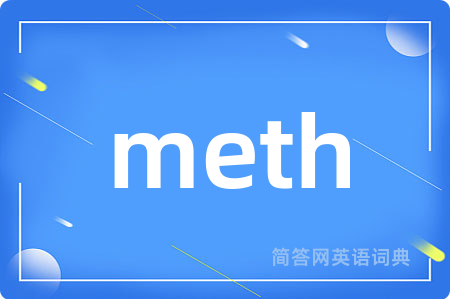 meth