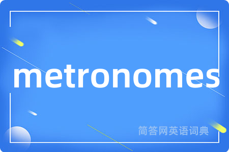 metronomes