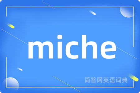 miche