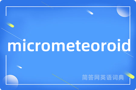 micrometeoroid
