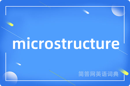 microstructure