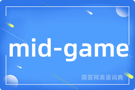 mid-game