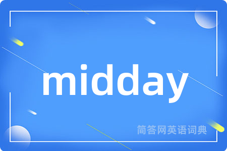 midday