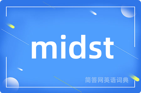 midst