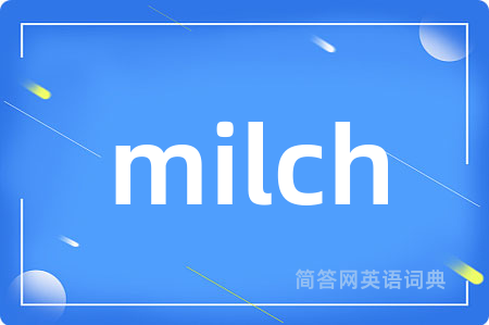 milch