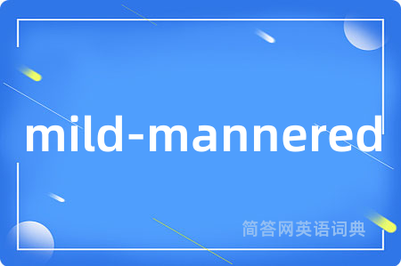 mild-mannered