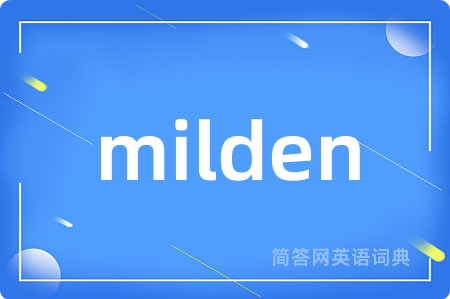 milden