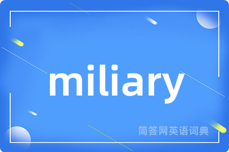 miliary
