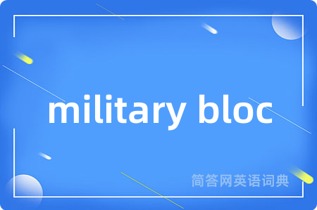 military bloc