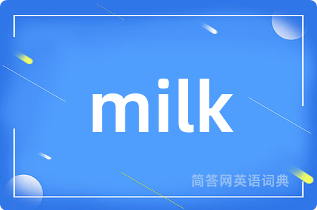 milk