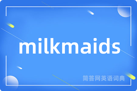 milkmaids