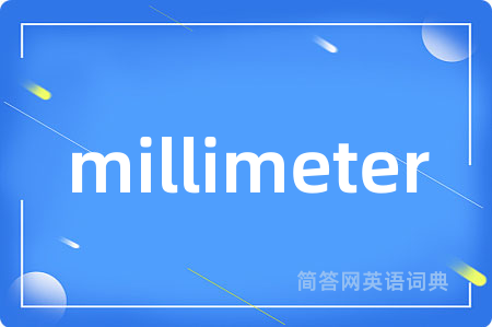 millimeter