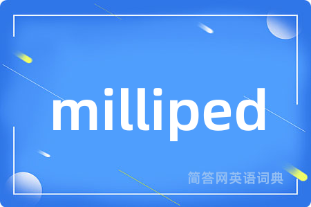 milliped