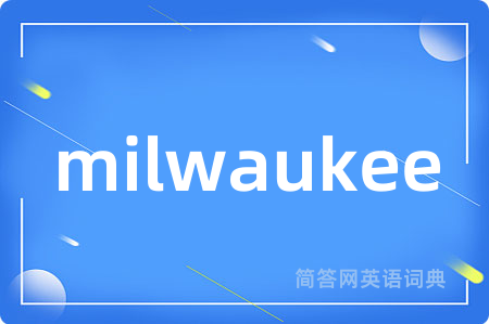 milwaukee