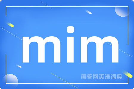 mim