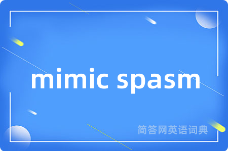 mimic spasm