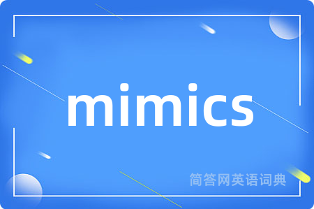 mimics