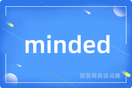 minded