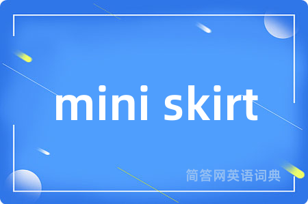 mini skirt