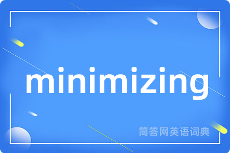 minimizing